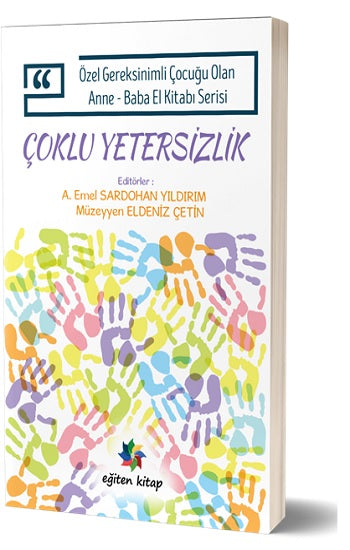 Özel Gereksinimli Çocuğu Olan Anne – Baba El Kitabı Serisi – Çoklu Yetersizlik