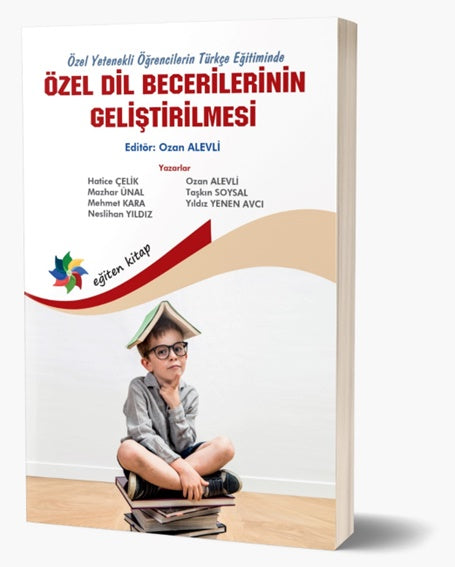 Özel Yeteneklilerin Türkçe Eğitiminde Özel Dil Becerilerinin Geliştirilmesi