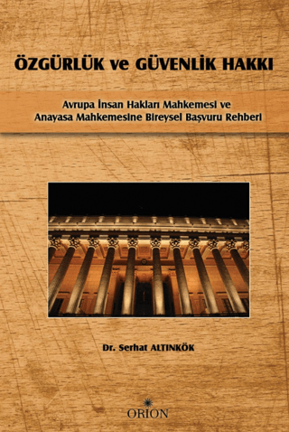 Özgürlük ve Güvenlik Hakkı