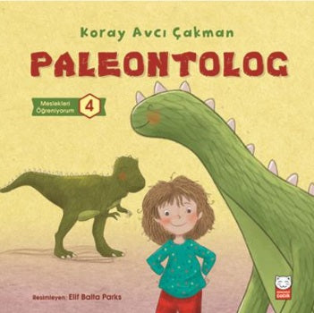 Paleontolog - Meslekleri Öğreniyorum 4