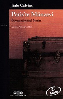 Paris’te Münzevi Özyaşamöyküsel Notlar - mezetto