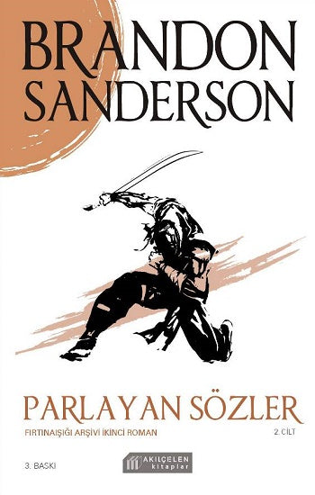 Parlayan Sözler  Fırtınaışığı Arşivi İkinci Roman – 2. Cilt