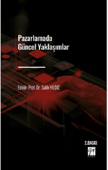 Pazarlamada Güncel Yaklaşımlar