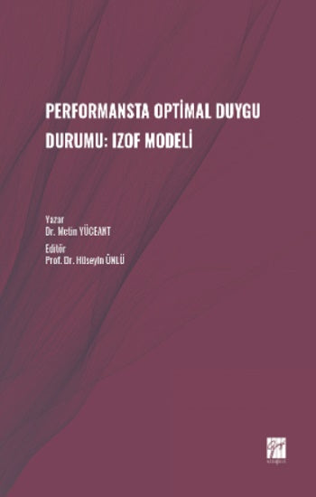 Performansta Optimal Duygu Durumu: İzof Modeli