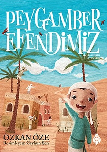 Peygamber Efendimiz (Ciltli)