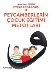 Peygamberlerin Çocuk Eğitimi Metotları