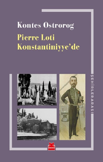 Pierre Loti Konstantiniyye’de