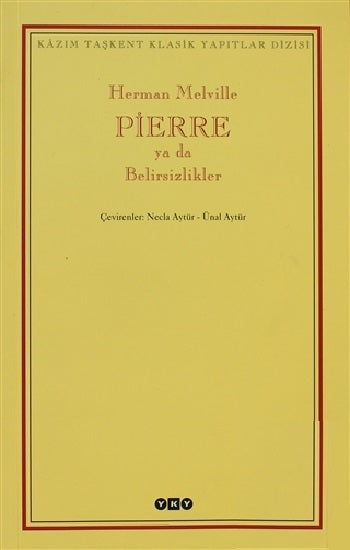 Pierre ya da Belirsizlikler