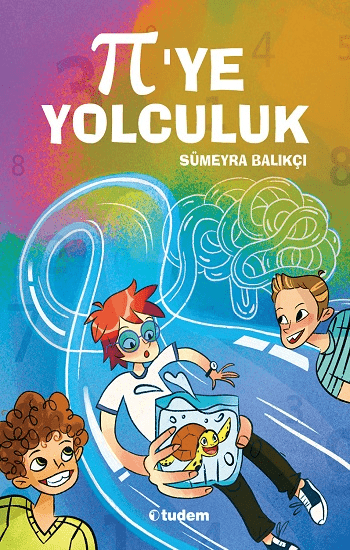 Pi’ye Yolculuk - Tudem Yayınları Kitap