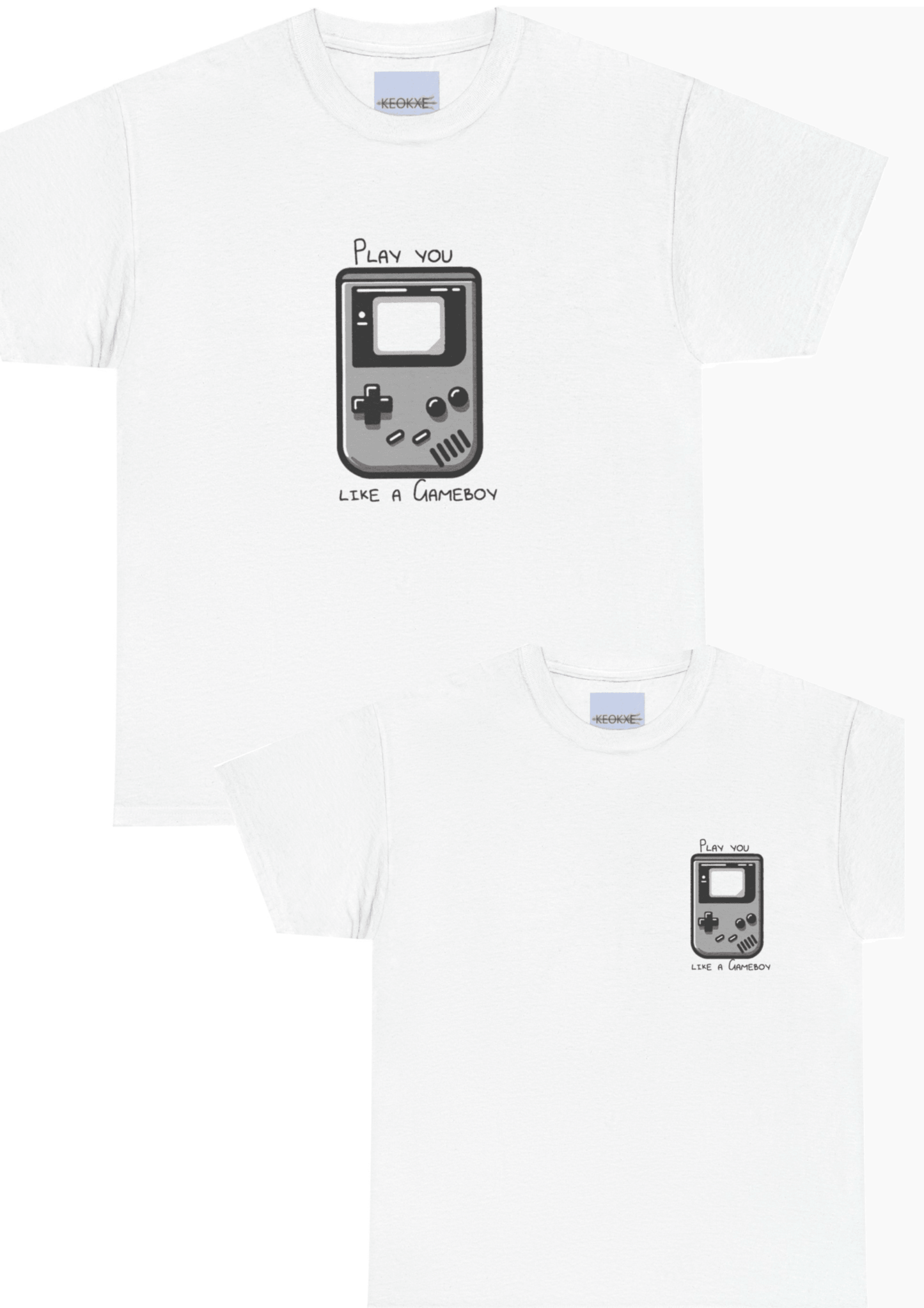 Play You Like a Gameboy T-Shirt | Retro Gamer Pun Tee - mezetto KEOLIX KEOLIX