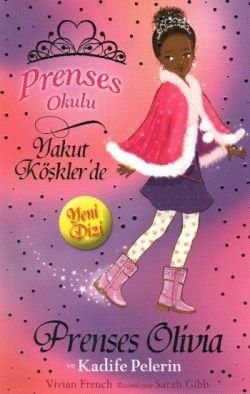 Prenses Okulu 16: Prenses Olivia ve Kadife Pelerin - mezetto