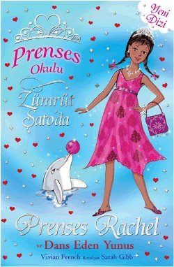 Prenses Okulu 29: Prenses Rachel ve Dans Eden Yunuslar - mezetto