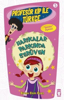 Profesör Kip ile Türkçe 5 - Harikalar Parkında Serüven - mezetto