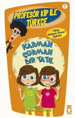 Profesör Kip ile Türkçe 7 - Karman Çorman Bir Tatil - mezetto