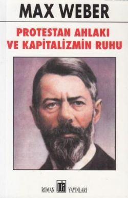 Protestanischer Ahlakı und Kapitalizmin Ruhu
