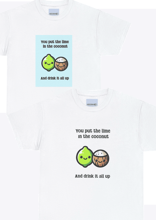 Put the Lime in the Coconut T-Shirt | Tropical Funny Tee - mezetto KEOLIX KEOLIX