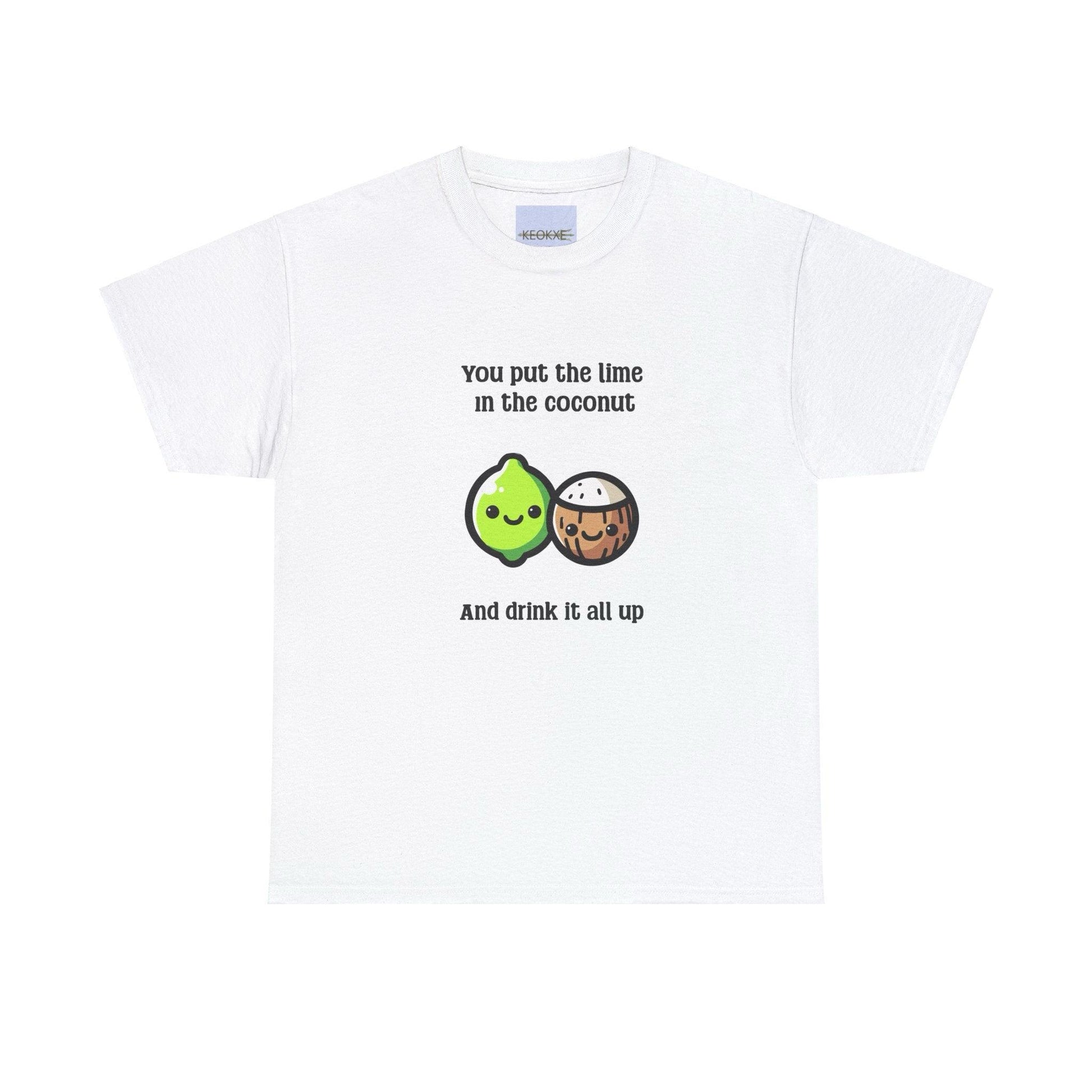 Put the Lime in the Coconut T-Shirt | Tropical Funny Tee - mezetto KEOLIX KEOLIX