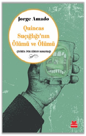 Quincas Suçığlığı'nın Ölümü ve Ölümü