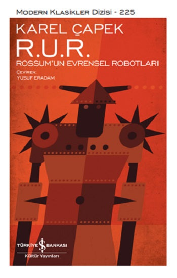 RUR – Rossum'un Evrensel Robotları (Ciltli)