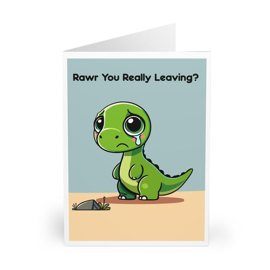Rawr you really leaving? Card - mezetto KEOLIX KEOLIX