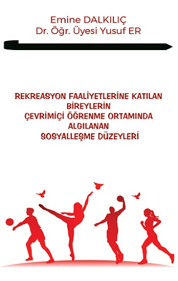 Rekreasyon Faaliyetlerine Katılanların Çevrimiçi Öğrenme Ortamında Algılanan Sosyalleşme Düzeyleri
