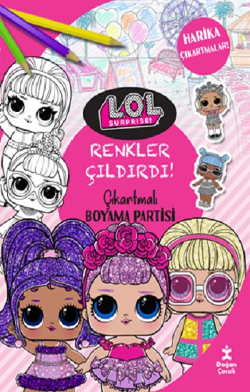 Renkler Çıldırdı! - LOL Sürpriz! Çıkartmalı Boyama Partisi