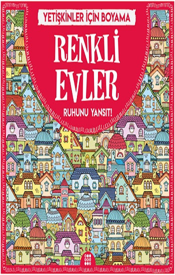 Renkli Evler &amp; Büyükler İçin Boyama
