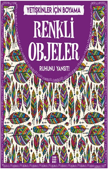 Renkli Objeler &amp; Büyükler İçin Boyama