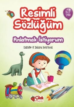 Resimli Sözlüğüm Anlatman İstiyorum (5 - 7 Yaş) - mezetto