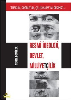 Resmi İdeoloji, Devlet, Milliyetçilik - mezetto