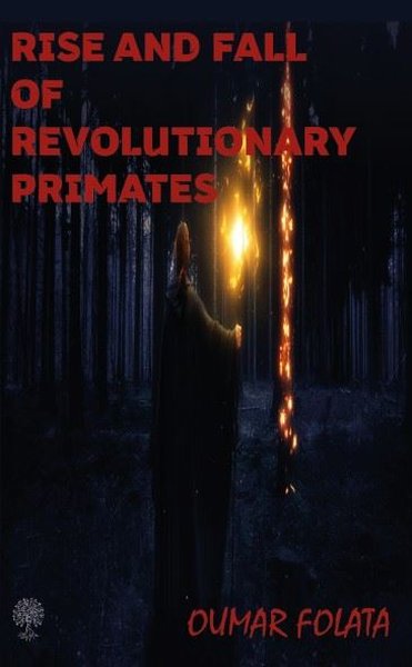 Aufstieg und Fall revolutionärer Primaten