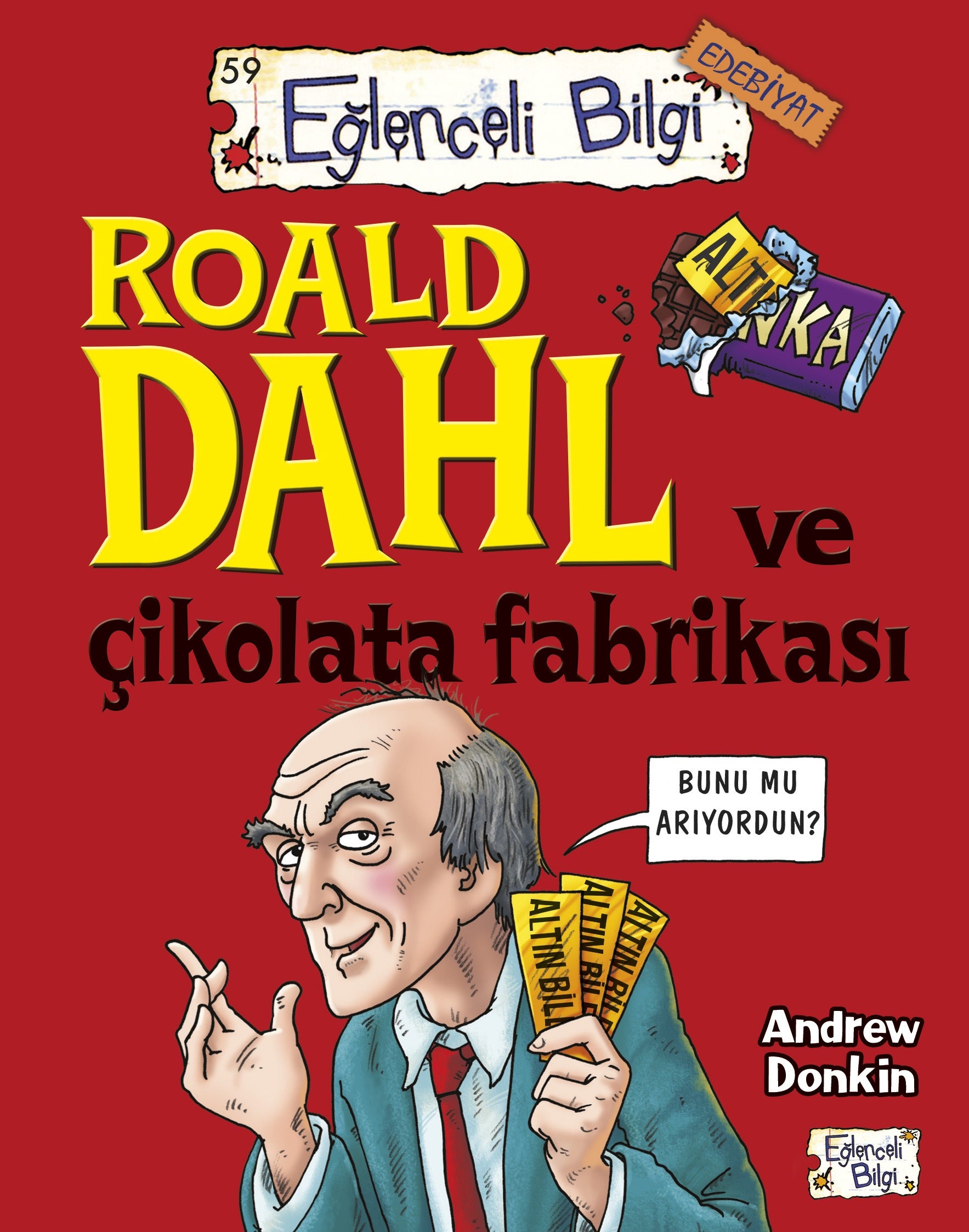 Roald Dahl und Çikolata Fabrikası