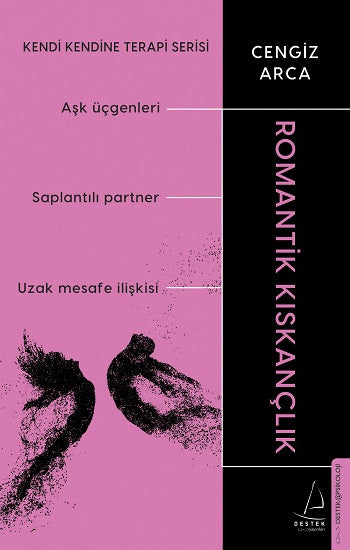 Romantik Kıskançlık - Kendi Kendine Terapi Serisi