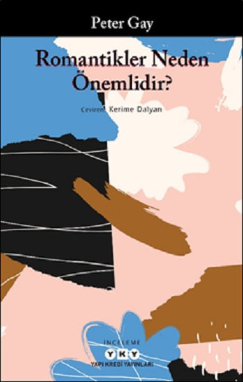 Romantikler Neden Önemlidir?