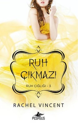 Ruh Çığlığı 3 : Ruh Çıkmazı