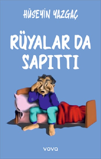 Rüyalar da Sapıttı