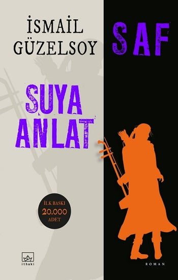 Saf - Suya Anlat