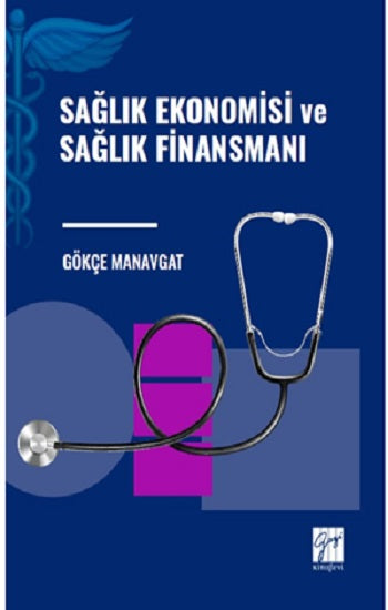 Sağlık Ekonomisi ve Sağlık Finansmanı