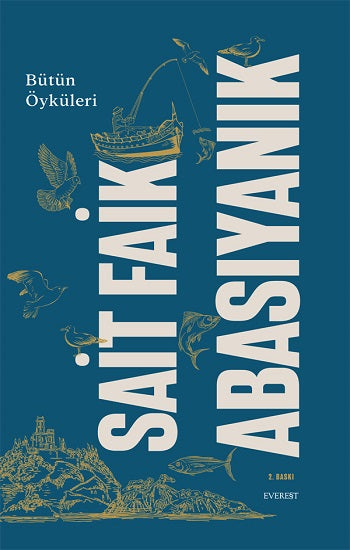 Sait Faik Abasıyanık Bütün Öyküler (Ciltli)