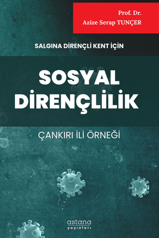 Salgına Dirençli Kent İçin Sosyal Dirençlilik