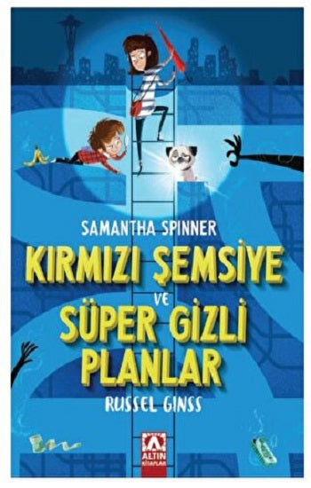Samantha Spinner - Kırmızı Şemsiye Ve Süper Gizli Planlar