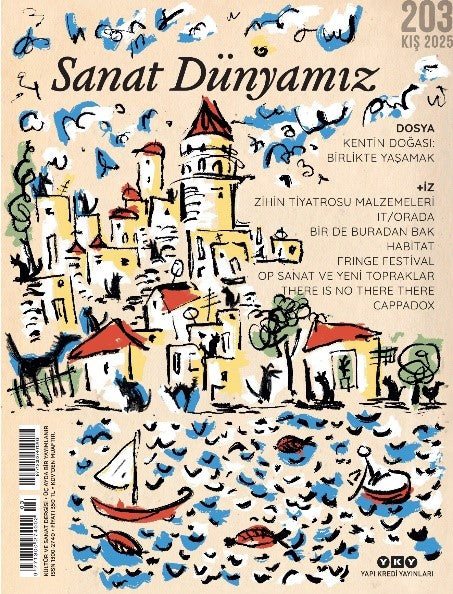 Sanat Dünyamız 203 / Kış 2025