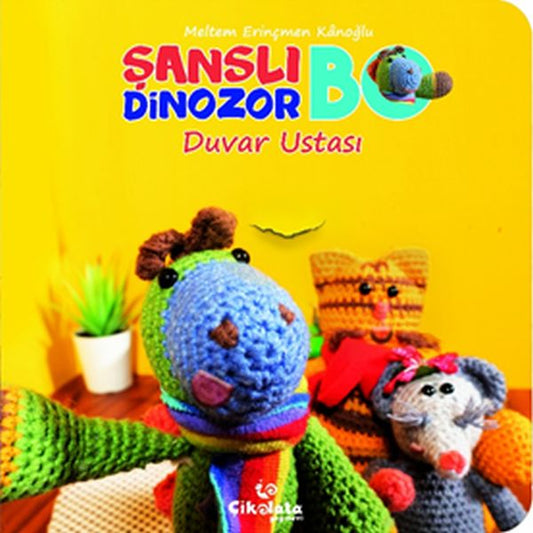 Şanslı Dinozor Bo - Duvar Ustaşı