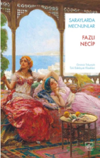 Saraylarda Mecnunlar