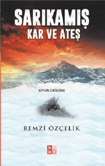 Sarıkamış Kar ve Ateş