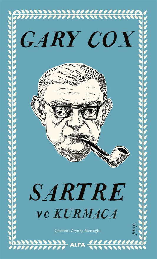 Sartre ve Kurmaca – Gary Cox – Alfa Yayınları – kitap kapağı