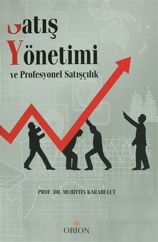 Satış Yönetimi ve Profesyonel Satışçılık