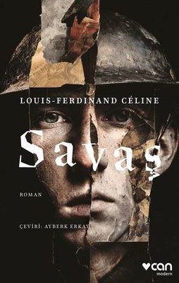 Savaş - Louis Ferdinand Céline - mezetto Can Yayınları Can Yayınları