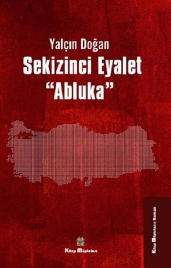 Sekizinci Eyalet ''Abluka''