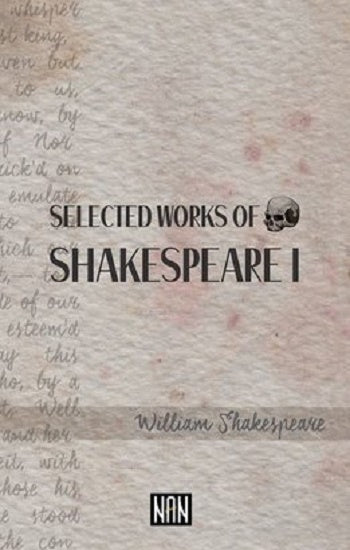 Selected Works of Shakespeare 1